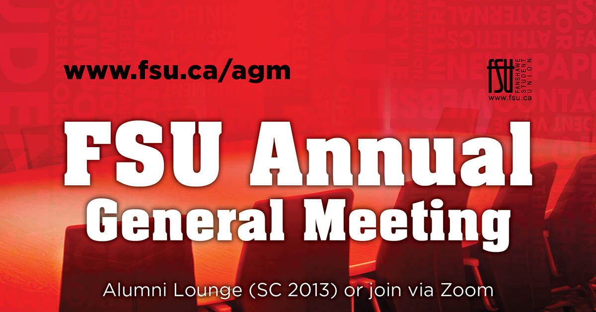 An image of chairs surrounding a big table. The FSU logo is shown. Text states: www.fsu.ca/agm. FSU Annual General Meeting. Alumni Lounge (SC 2013) or join via Zoom.