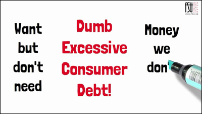 Thumbnail from a video. Text in it states, Dumb Excessive consumer debt and Want But Don't Need