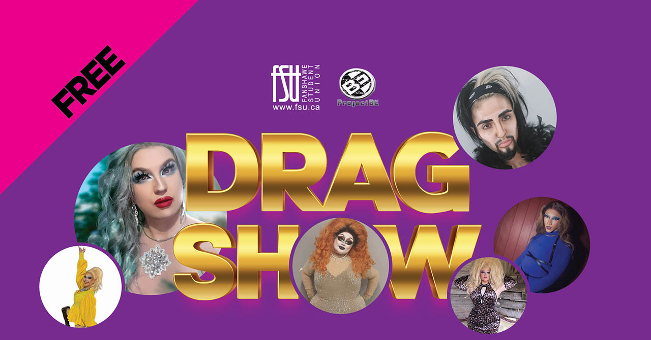 Photos of six drag performers. FSU and ProjectBE logos are displayed. Text states: Free Drag Show.